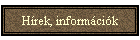 Hírek, információk